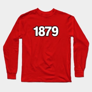 1879 Long Sleeve T-Shirt